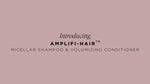 Amplifi-hair Micellar Shampoo & Volumizing Conditioner Best Natural Hair Care